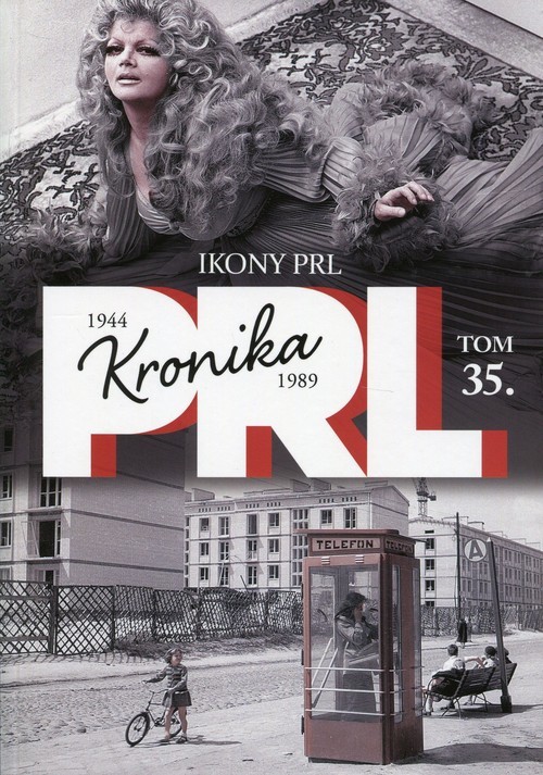 okładka Kronika PRL 1944-1989 Tom 35 Ikony PRLu książka