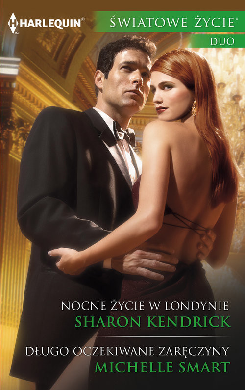 okładka Nocne życie w Londynie Długo oczekiwane ŚWIATOWE ŻYCIE DUO książka | Susan Kendrick, Michelle Smart