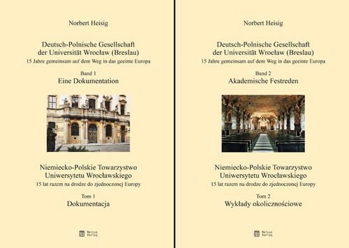 okładka Niemiecko-Polskie Towarzystwo Uniwersytetu Wrocławskiego Tom 1-2 Pakiet. 15 lat razem na drodze do zjednoczonej Europy książka | Heisig Norbert