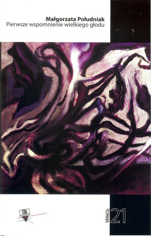 okładka Pierwsze wspomnienie wielkiego głodu książka | Małgorzata Południak