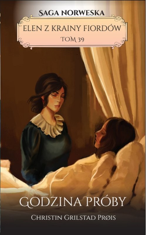 okładka Elen z krainy fiordów Tom 39 Godzina próby książka | Christin Grilstad Prois