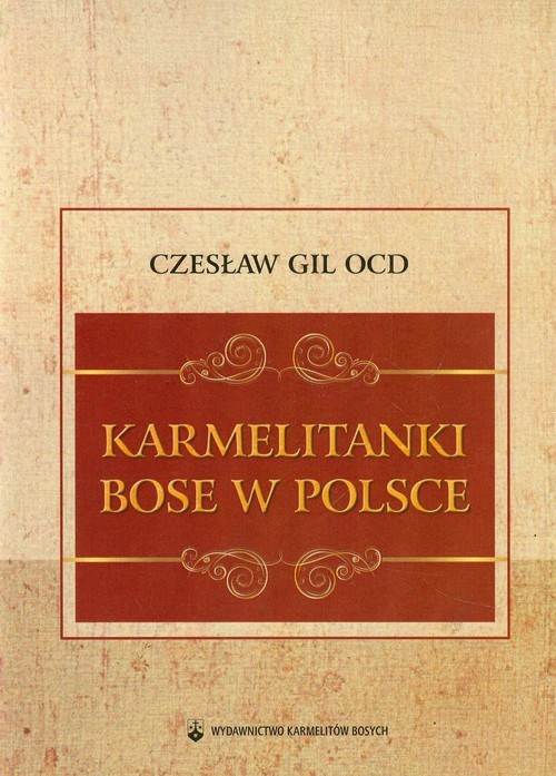 okładka Karmelitanki Bose w Polsce książka | Czesław Gil