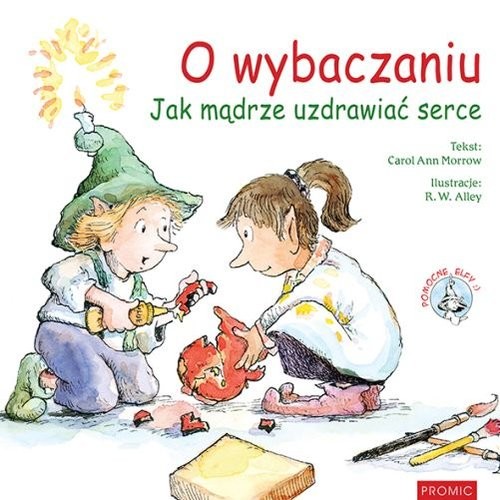 okładka O wybaczaniu książka | Carol A. Morrow