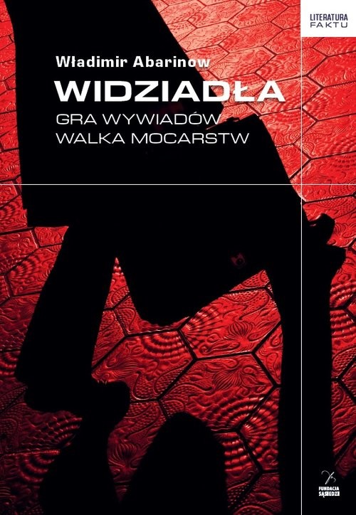 okładka Widziadła Gra wywiadów Walka mocarstw książka | Abarinow Władimir