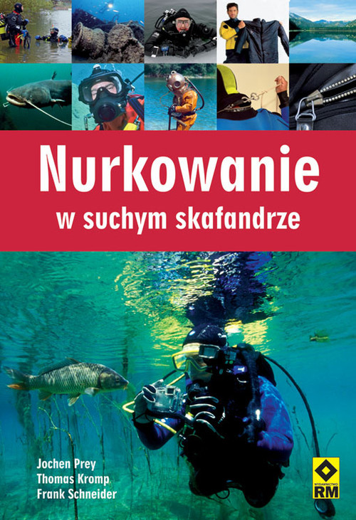 okładka Nurkowanie w suchym skafandrze książka | Jochen Prey, Thomas Kromp, Frank Schneider