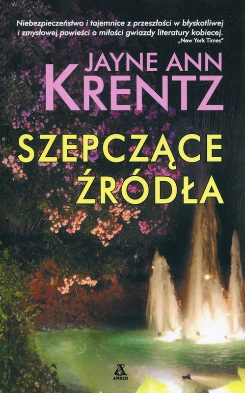 okładka Szepczące źródła książka | Jayne Ann Krentz
