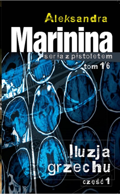 okładka Iluzja grzechu Część 1 książka | Aleksandra Marynina