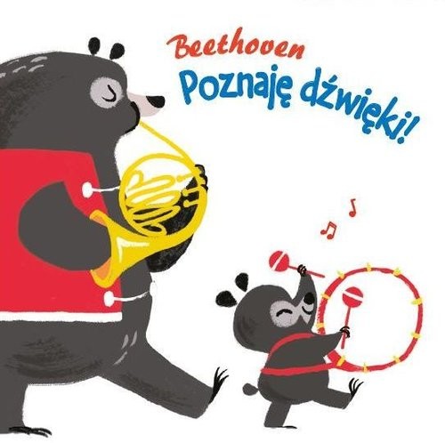 okładka Poznaję dźwięki! Beethoven książka