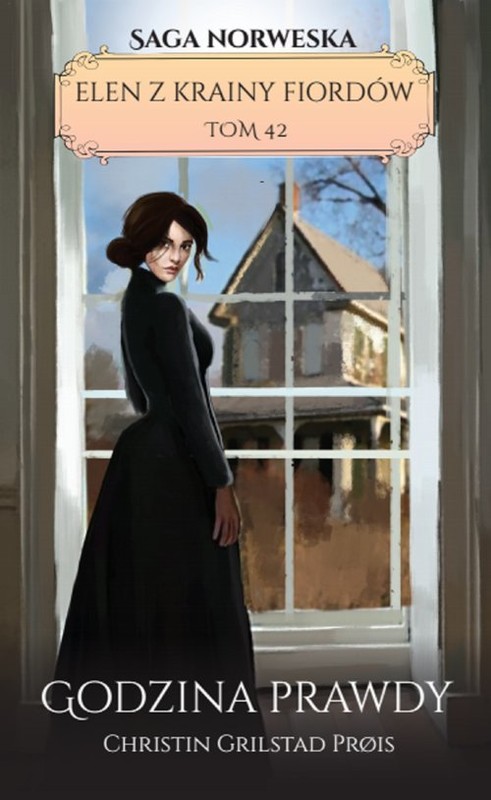 okładka Elen z krainy fiordów Tom 42 Godzina prawdy książka | Christin Grilstad Prois