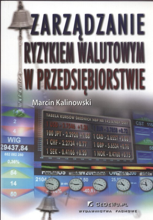 okładka Zarządzanie ryzykiem walutowym w przedsiębiorstwie książka | Kalinowski Marcin