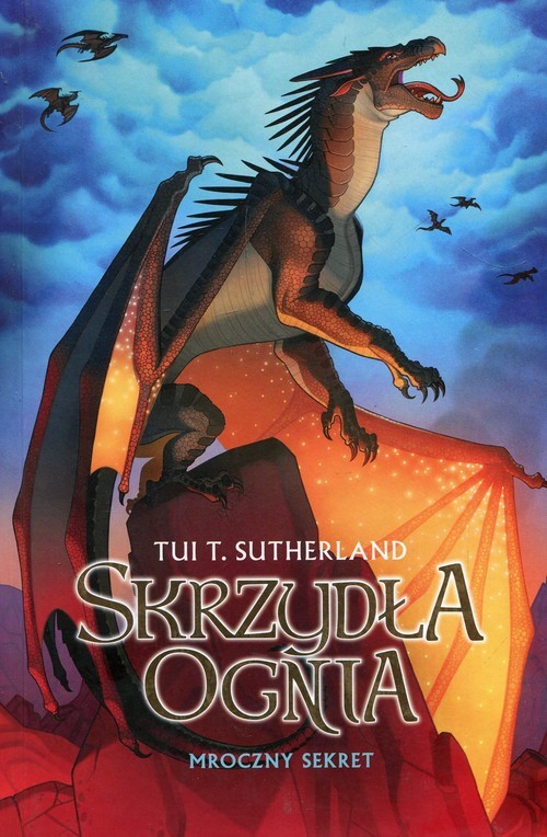 okładka Skrzydła ognia Księga 4 Mroczny sekret książka | Tui T. Sutherland