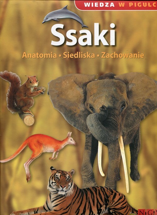 okładka Wiedza w pigułce Ssaki Anatomia Siedliska Zachowanie książka