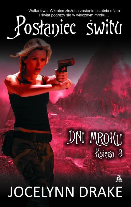 okładka Posłaniec świtu Dni Mroku Księga 3 książka | Drake Jocelynn