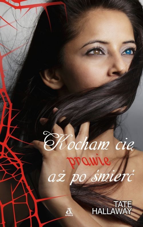 okładka Kocham cię prawie aż po śmierć książka | Hallaway Tate