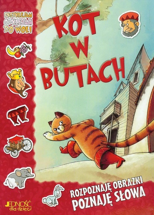 okładka Kot w butach Przyklejam odklejam do woli Rozpoznaję obrazki poznaję słowa książka
