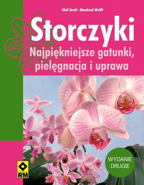 okładka Storczyki Najpięniejsze gatunki, pielęgnacja i uprawa książka | Olaf Grub, Manfred Wolff