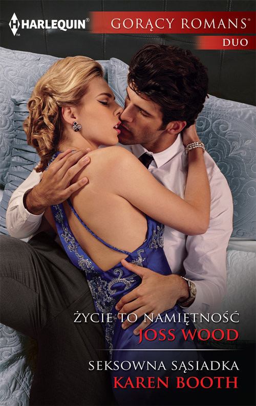 okładka Życie to namiętność Seksowna książka | Joss Wood, Karen Booth