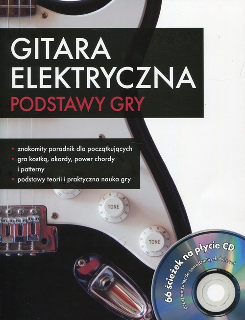 okładka Gitara elektryczna Podstawy gry z płytą CD książka