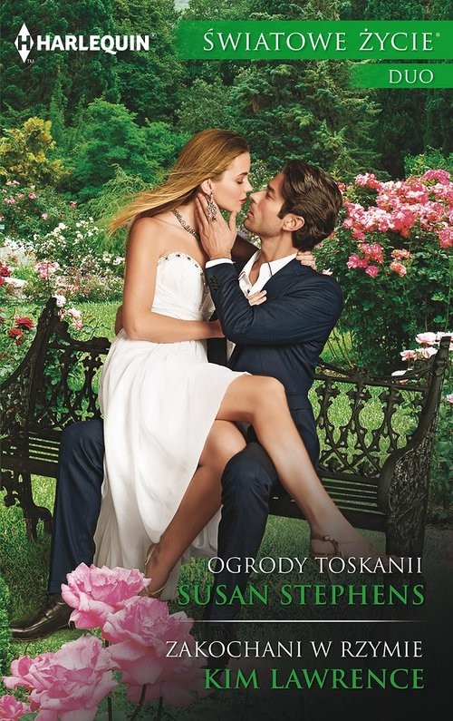 okładka Ogrody Toskanii Zakochani książka | Susan Stephens, Kim Lawrence