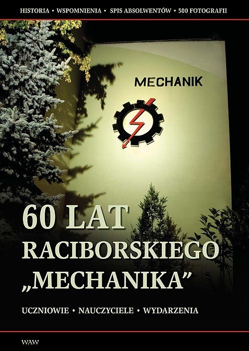 okładka 60 lat raciborskiego Mechanika książka