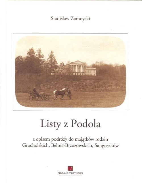 okładka Listy z Podola książka | Stanisław Zamoyski