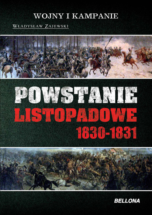 okładka Powstanie Listopadowe 1830-1831 książka | Zajewski Władysław