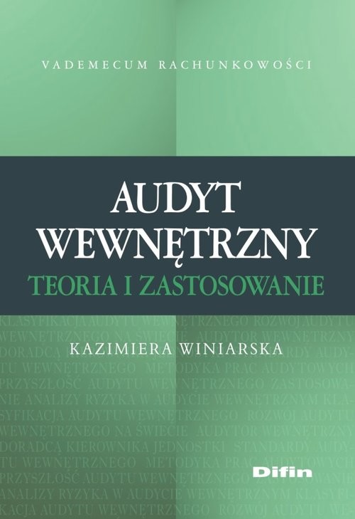 okładka Audyt wewnętrzny Teoria i zastosowanie książka | Kazimiera Winiarska