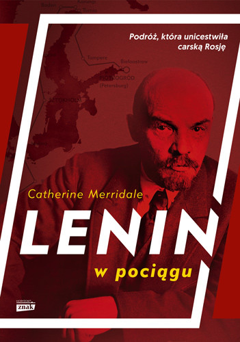 okładka Lenin w pociągu książka | Catherine Merridale