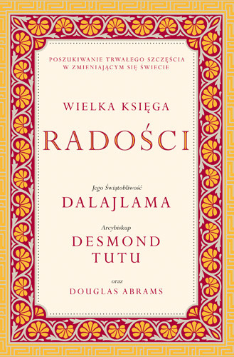 okładka Wielka księga radości książka | Dalajlama, Desmond Tutu