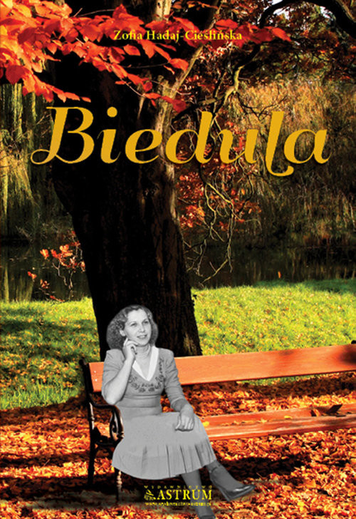 okładka Biedula Powieść biograficzna książka | Zofia Hadaj-Cieślińska