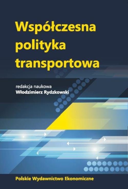 okładka Współczesna polityka transportowa książka | Włodzimierz Rydzkowski