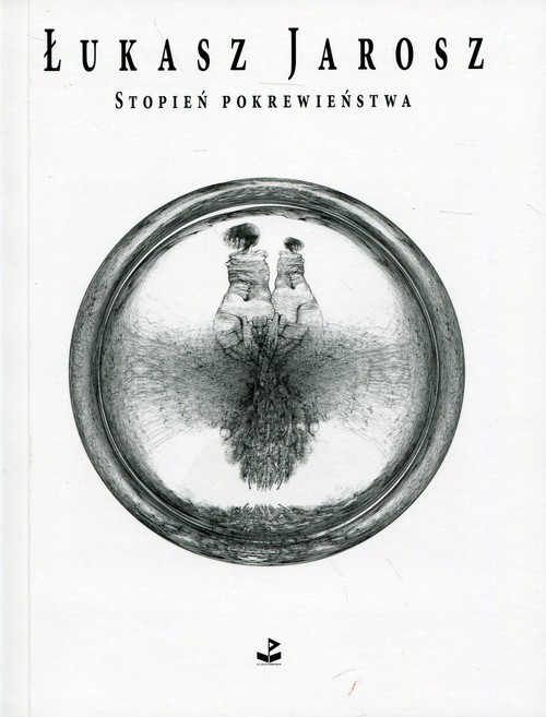 okładka Stopień pokrewieństwa książka | Łukasz Jarosz