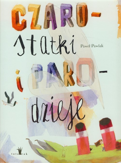 okładka Czarostatki i parodzieje książka | Paweł Pawlak