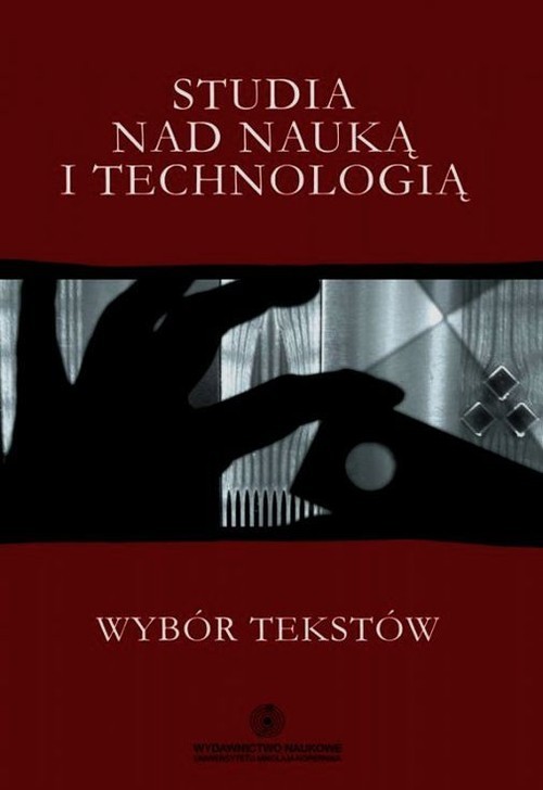 okładka Studia nad nauką i technologią Wybór tekstów książka
