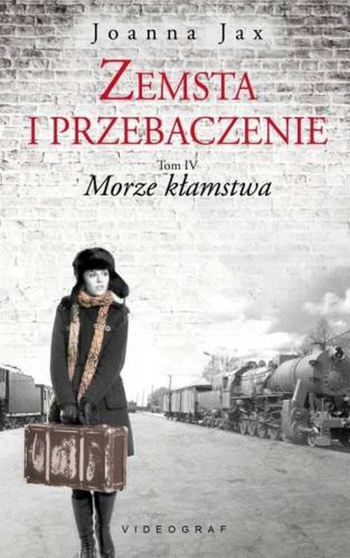 okładka Zemsta i przebaczenie Tom 4 Morze kłamstwa książka | Joanna Jax