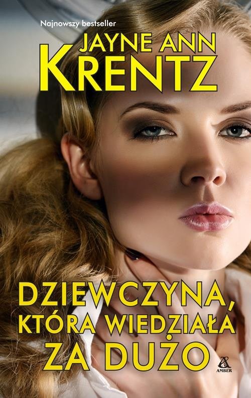 okładka Dziewczyna która wiedziała za dużo książka | Jayne Ann Krentz