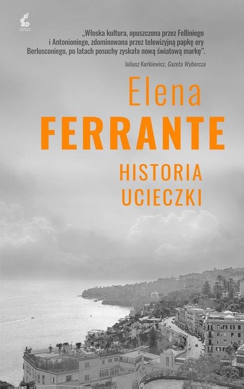 okładka Cykl neapolitański 3 Historia ucieczki książka | Elena Ferrante
