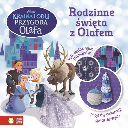 okładka Kraina Lodu. Rodzinne święta z Olafem książka