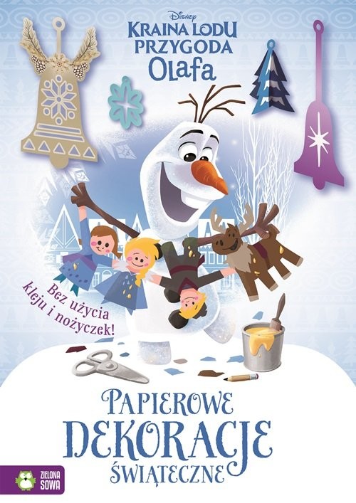okładka Kraina Lodu Przygoda Olafa Papierowe dekoracje świąteczne książka