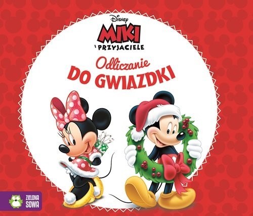 okładka Miki i przyjaciele Odliczanie do Gwiazdki Album świąteczny książka