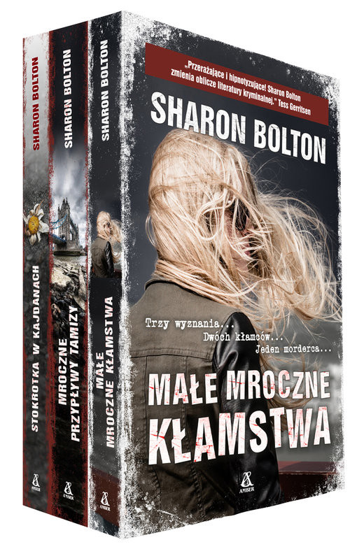 okładka Małe mroczne kłamstwa / Mroczne przypływy Tamizy / Stokrotka w kajdanach Pakiet książka | Sharon Bolton