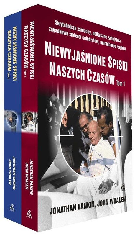 okładka Niewyjaśnione spiski naszych czasów Tom 1 i 2  Pakiet książka | Jonathan Vankin, John Whalen