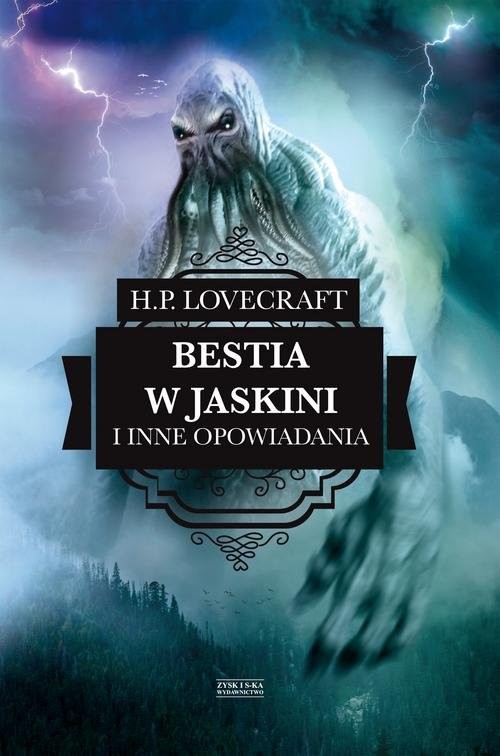 okładka Bestia w jaskini i inne opowiadania książka | H. P. Lovecraft