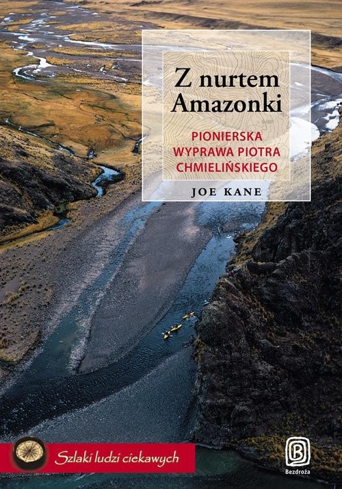 okładka Z nurtem Amazonki książka | Kane Joe