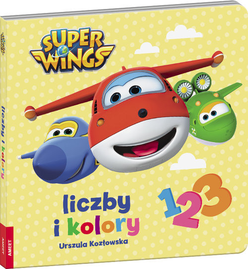 okładka Super Wings Liczby i kolory książka | Urszula Kozłowska