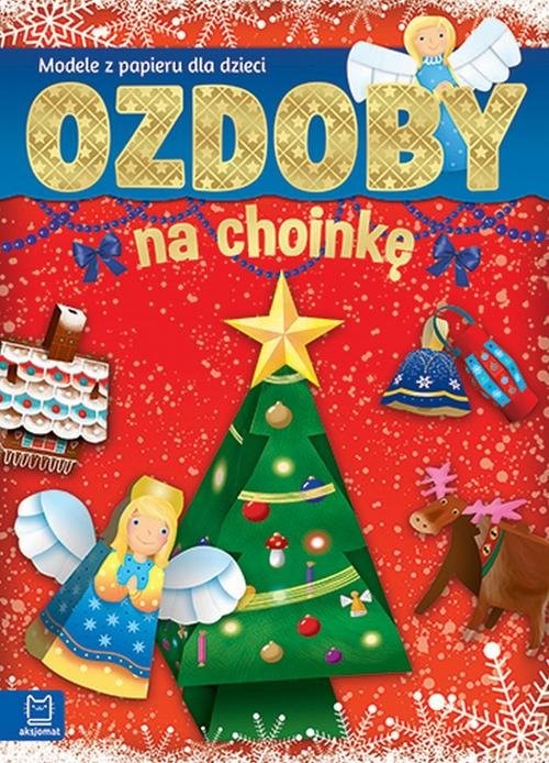 okładka Ozdoby na choinkę Modele z papieru dla dzieci książka