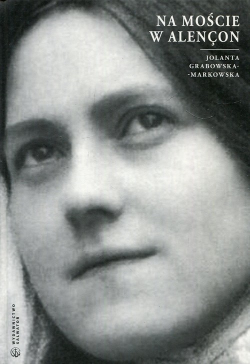 okładka Na moście w Alencon książka | Grabowska-Markowska Jolanta
