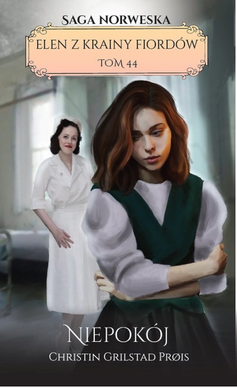 okładka Elen z krainy fiordów Tom 44 Niepokój książka | Christin Grilstad Prois