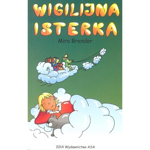 okładka Wigilijna Isterka książka | Brender Miria