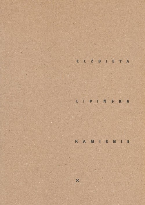 okładka Kamienie książka | Elźbieta Lipińska